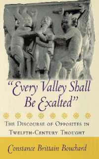 'Every Valley Shall Be Exalted' : The Discourse of Opposites in Twelfth-Century Thought