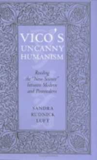 Vico's Uncanny Humanism : Reading the 'New Science' between Modern and Postmodern