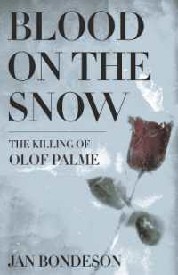 スウェーデン首相オロフ・パルメ暗殺事件<br>Blood on the Snow : The Killing of Olof Palme
