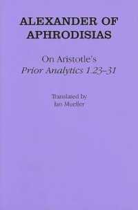 On Aristotle's 'Prior Analytics 1.23-31' (Ancient Commentators on Aristotle)