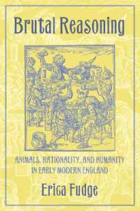 野蛮な理性：近代初期イングランドにおける動物、合理性と人間性<br>Brutal Reasoning : Animals, Rationality, and Humanity in Early Modern England
