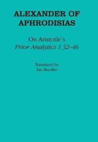 On Aristotle's 'Prior Analytics 1.32-46' (Ancient Commentators on Aristotle)