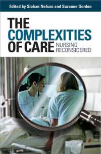 看護の複雑性：看護学再考<br>The Complexities of Care : Nursing Reconsidered (The Culture and Politics of Health Care Work)