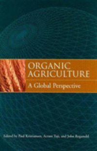 有機農業：グローバルな視点<br>Organic Agriculture : A Global Perspective