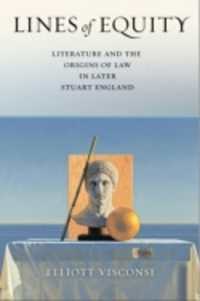Lines of Equity : Literature and the Origins of Law in Later Stuart England