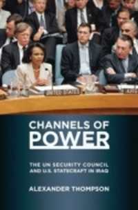 国連安保理とイラクにおける米国の国力<br>Channels of Power : The UN Security Council and U.S. Statecraft in Iraq