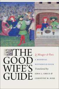 フランス中世の良妻手引（英訳）<br>The Good Wife's Guide (Le Ménagier de Paris) : A Medieval Household Book