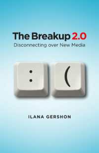 ニューメディア時代の恋の終わり<br>The Breakup 2.0 : Disconnecting over New Media