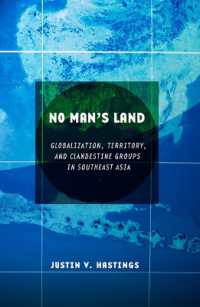 No Man's Land : Globalization, Territory, and Clandestine Groups in Southeast Asia