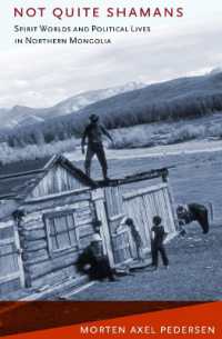 Not Quite Shamans : Spirit Worlds and Political Lives in Northern Mongolia (Culture and Society after Socialism)