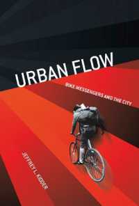 Urban Flow : Bike Messengers and the City