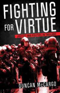 Fighting for Virtue : Justice and Politics in Thailand (Studies of the Weatherhead East Asian Institute, Columbia University)