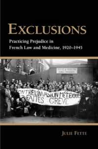 Exclusions : Practicing Prejudice in French Law and Medicine, 1920-1945