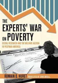 The Experts' War on Poverty : Social Research and the Welfare Agenda in Postwar America (American Institutions and Society)