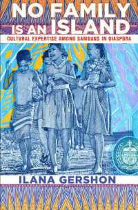 No Family Is an Island : Cultural Expertise among Samoans in Diaspora (Expertise: Cultures and Technologies of Knowledge)