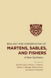 Biology and Conservation of Martens, Sables, and Fishers : A New Synthesis