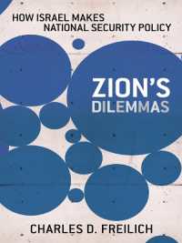 Zion's Dilemmas : How Israel Makes National Security Policy (Cornell Studies in Security Affairs)