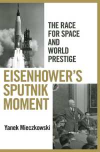 Eisenhower's Sputnik Moment : The Race for Space and World Prestige