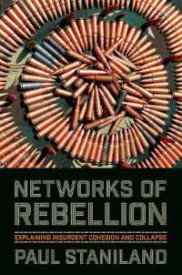 Networks of Rebellion : Explaining Insurgent Cohesion and Collapse (Cornell Studies in Security Affairs)