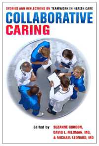 Collaborative Caring : Stories and Reflections on Teamwork in Health Care (The Culture and Politics of Health Care Work)