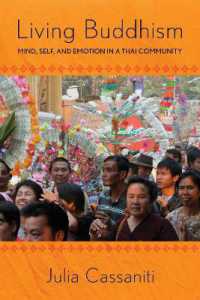 Living Buddhism : Mind, Self, and Emotion in a Thai Community