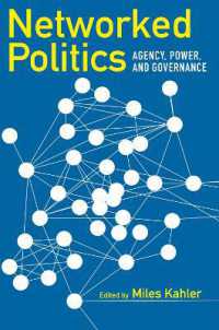 Networked Politics : Agency, Power, and Governance (Cornell Studies in Political Economy) -- Electronic book text (English Language Edition)