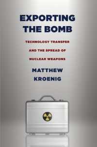 Exporting the Bomb : Technology Transfer and the Spread of Nuclear Weapons (Cornell Studies in Security Affairs) -- Electronic book text (English Lang