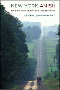 New York Amish : Life in the Plain Communities of the Empire State -- 