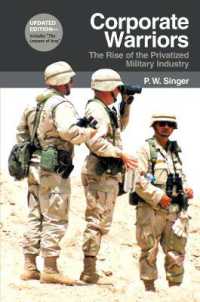 Corporate Warriors : The Rise of the Privatized Military Industry (Cornell Studies in Security Affairs) -- Electronic book text (English Language Edit