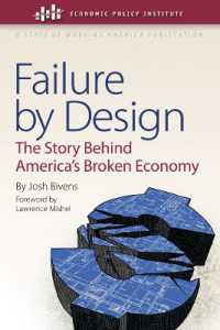 Failure by Design : The Story behind America's Broken Economy (Economic Policy Institute) -- Electronic book text (English Language Edition)