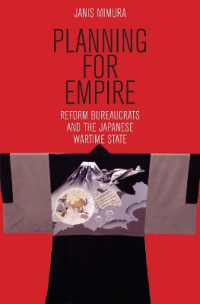 Planning for Empire : Reform Bureaucrats and the Japanese Wartime State (Studies of the Weatherhead East Asian Institute, Columbia University) -- Elec