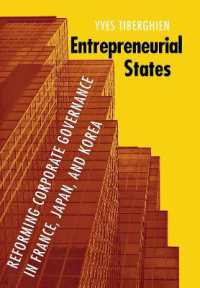Entrepreneurial States : Reforming Corporate Governance in France, Japan, and Korea (Cornell Studies in Political Economy) -- Electronic book text (En
