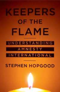 アムネスティの理解<br>Keepers of the Flame : Understanding Amnesty International