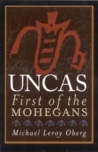 Uncas : First of the Mohegans