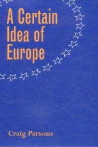 ヨーロッパの理念<br>A Certain Idea of Europe (Cornell Studies in Political Economy)