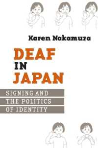 日本におけるろう者・手話とアイデンティティ政治学<br>Deaf in Japan : Signing and the Politics of Identity