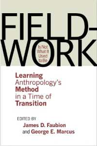これからのフィールドワーク：学問の過渡期における人類学の方法論の習得<br>Fieldwork Is Not What It Used to Be : Learning Anthropology's Method in a Time of Transition