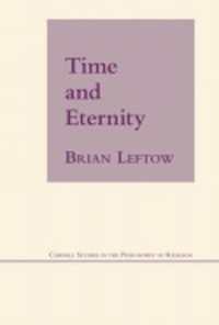 Time and Eternity (Cornell Studies in the Philosophy of Religion)