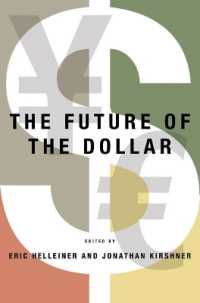 ドルの未来<br>The Future of the Dollar (Cornell Studies in Money)