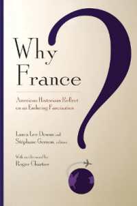 なぜフランスか：アメリカの歴史家たちが語るその魅力（ロジェ・シャルチエ後書）<br>Why France? : American Historians Reflect on an Enduring Fascination