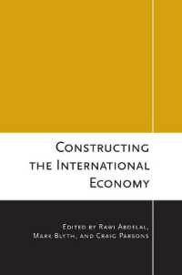 国際経済の構築<br>Constructing the International Economy (Cornell Studies in Political Economy)