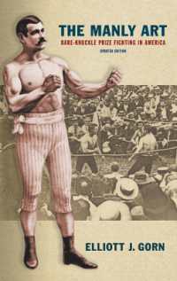The Manly Art : Bare-Knuckle Prize Fighting in America （2ND）
