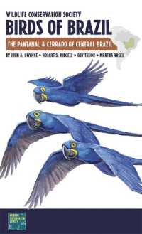 Wildlife Conservation Society Birds of Brazil : The Pantanal and Cerrado of Central Brazil (Wcs Birds of Brazil Field Guides)