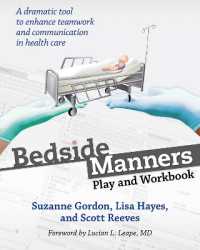 Bedside Manners : Play and Workbook (The Culture and Politics of Health Care Work)