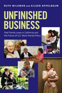 Unfinished Business : Paid Family Leave in California and the Future of U.S. Work-Family Policy