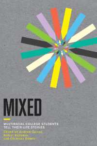 Mixed : Multiracial College Students Tell Their Life Stories