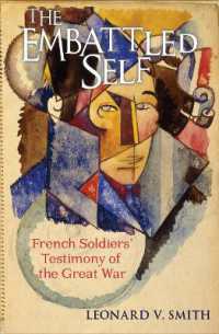 The Embattled Self : French Soldiers' Testimony of the Great War