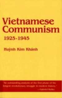 Vietnamese Communism, 1925-1945