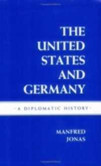 The United States and Germany : A Diplomatic History
