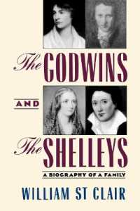 The Godwins and the Shelleys : A Biography of a Family